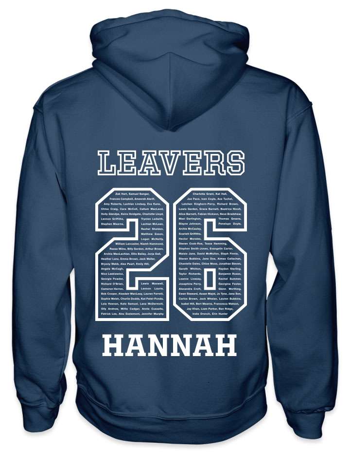 leavers hoodies solid white background design with leavers printed across shoulders, names in a number 26, nickname printed at the bottom