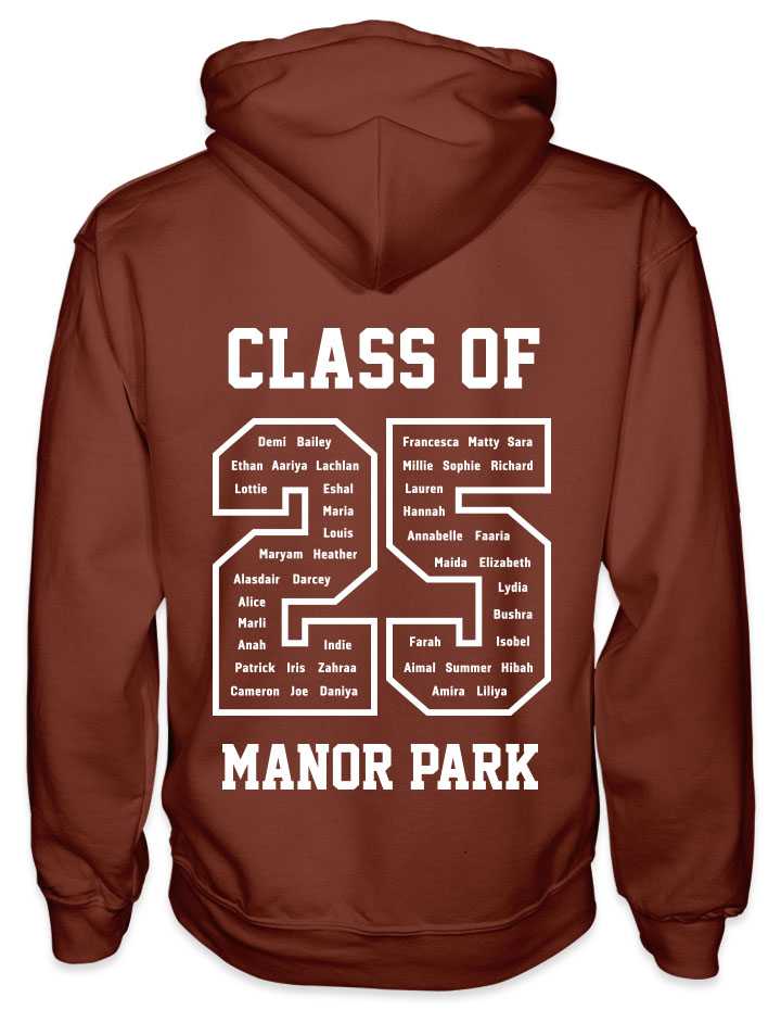 leavers hoodies classic varsity design with class of printed across shoulders, names in a number 25, school name printed at the bottom