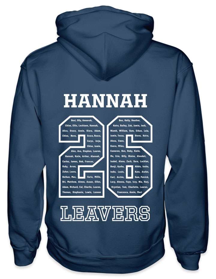 leavers hoodies solid white background design with a nickname printed across shoulders, names in a number 26, leavers printed at the bottom