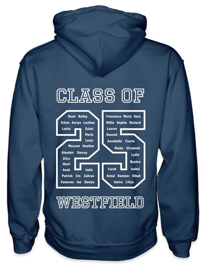 leavers hoodies solid white background design with class of printed across shoulders, names in a number 25, school name printed at the bottom