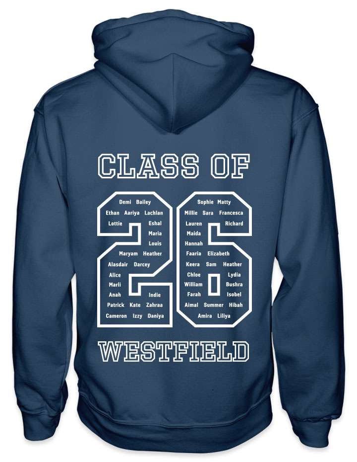 leavers hoodies solid white background design with class of printed across shoulders, names in a number 26, school name printed at the bottom